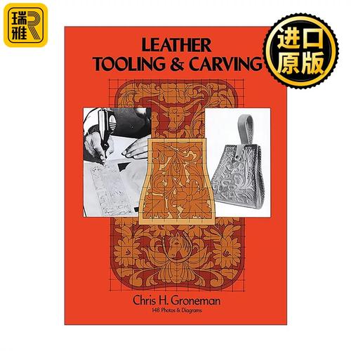 Leather Tooling and Carving: An Illustrated Beginner's Guide to Leathercraft